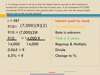 Simple Interest Math Method 9A.-SIMPLE-INTEREST-MATH-OF-FINANCE-with-exercises.pptx