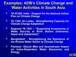 ADB, Climate Change and Water Security in South Asia, by Arnaud ...