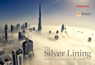 Silver LiningBuilding business in the cloud
The
RemarkResearch from the Financial Times Group
 