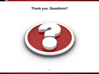 25
Thank you. Questions?
 