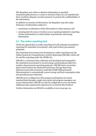 National Greenhouse and Energy Reporting Streamlining Protocol 	 9	
The Regulator may refuse to disclose information to sp...