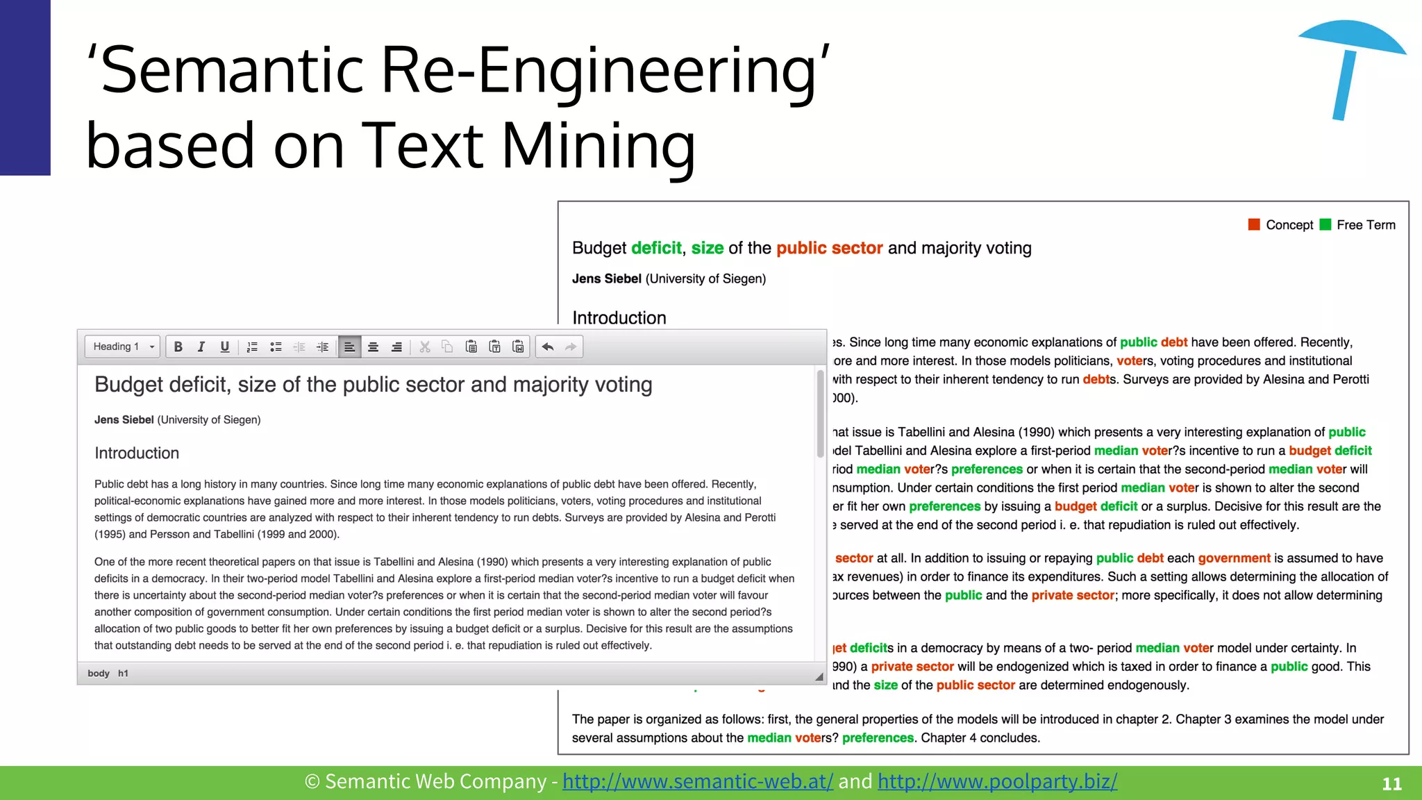 © Semantic Web Company - http://www.semantic-web.at/ and http://www.poolparty.biz/
‘Semantic Re-Engineering’
based on Text Mining
11
 