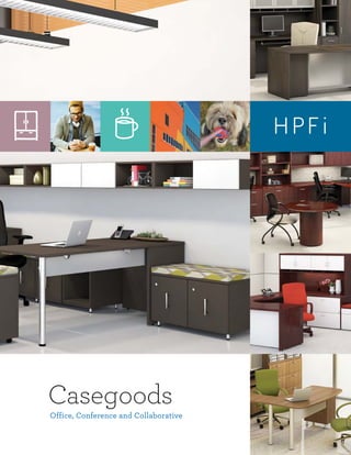 Casegoods
Office, Conference and Collaborative
 