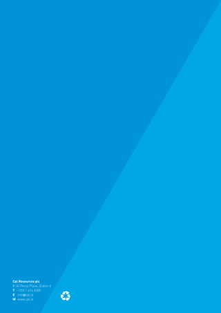 Cpl Resources plc
8-34 Percy Place, Dublin 4
T +353 1 614 6000
E info@cpl.ie
W www.cpl.ie
 