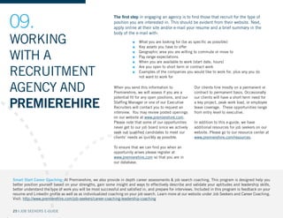 25 | JOB SEEKERS E-GUIDE
WORKING
WITH A
RECRUITMENT
AGENCY AND
PREMIEREHIRE
09.
When you send this information to
Premiere...