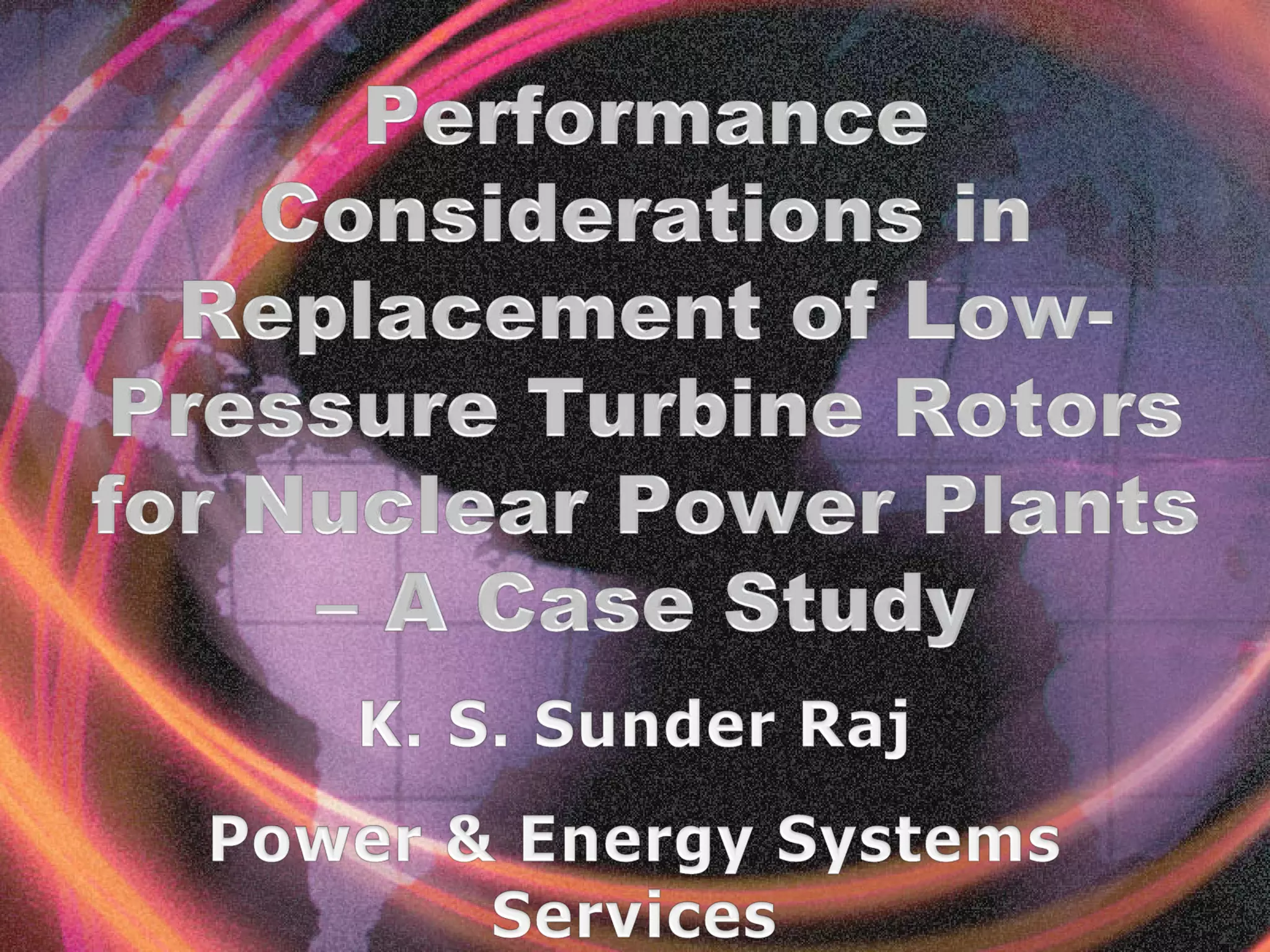 2005 ASME Power Conference Performance Considerations in Replacement of