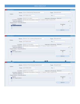 ORACLE HRMS SETUP
 