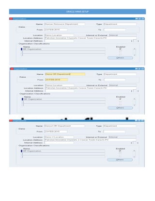 ORACLE HRMS SETUP
 