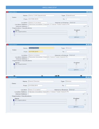 ORACLE HRMS SETUP
 