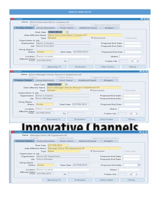 ORACLE HRMS SETUP
 