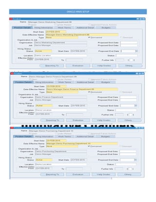 ORACLE HRMS SETUP
 