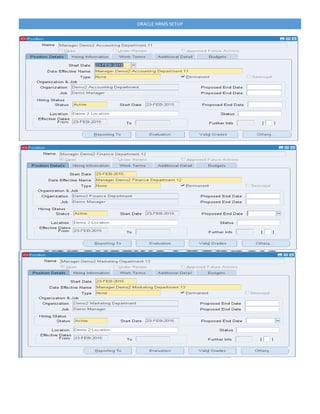 ORACLE HRMS SETUP
 