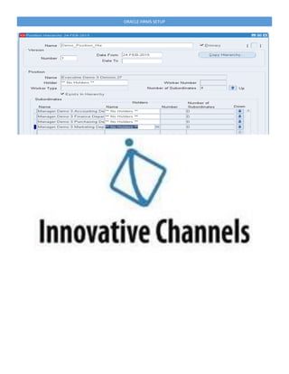 ORACLE HRMS SETUP
 