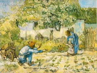 First Steps (Gogh)
 