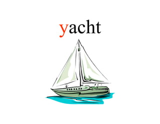 yacht