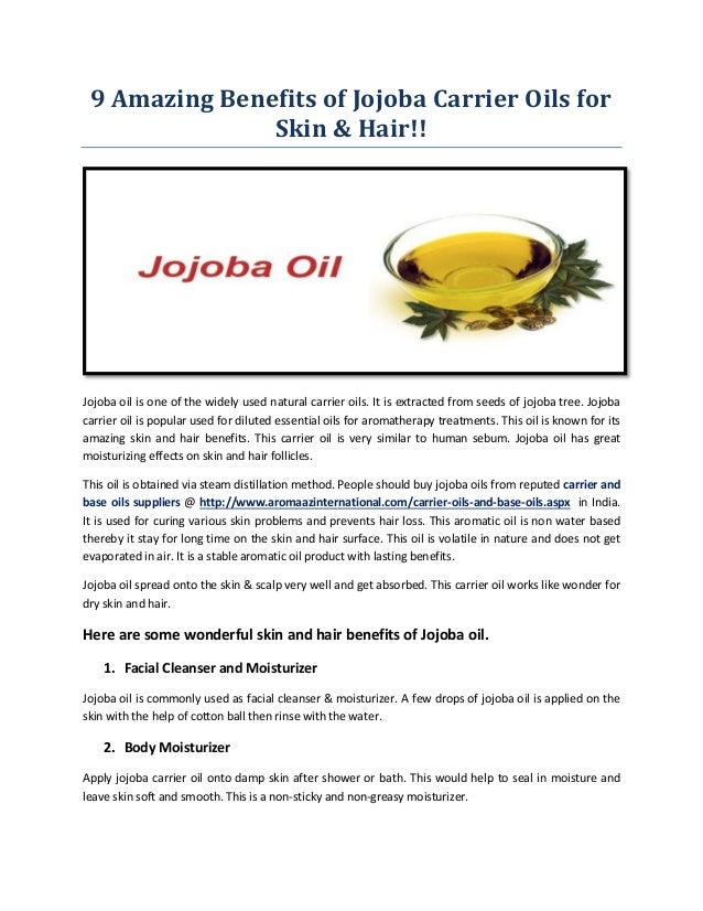 9 Amazing Benefits Of Jojoba Carrier Oils For Skin Amp Hair
