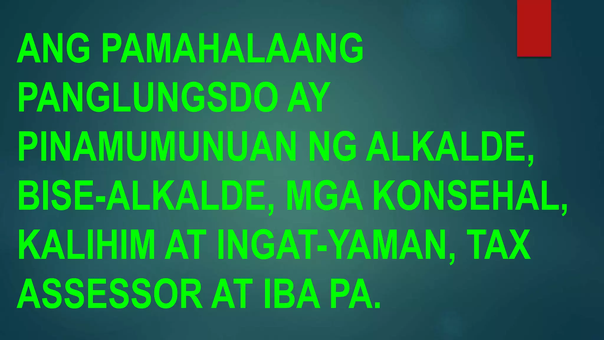 9 ang ating mga pinuno | PPTX