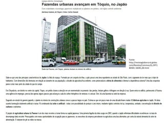 Fonte:
http://revistagloborural.globo.
com/Revista/Common/0,,ERT1
84581-18281,00.html
 