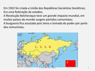 31
A Europa, até 1925, mergulhou numa grave crise económica;
Para recuperarem da crise, os países europeus, adotaram
medidas protecionistas (aumento das taxas alfandegárias);
A concorrência entre países aumentou as rivalidades
económicas;
 
