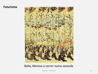 Picasso e Braque iniciaram uma das maiores revoluções da Arte:
Abrindo caminho à arte abstrata e outros movimentos
artísticos;
66
 
