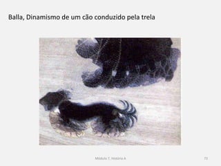 Mondrian, Vermelho,
Amarelo e Azul
As formas e as linhas estabelecem múltiplas relações espaciais que
assentam no equilíbrio, harmonia e serenidade do ângulo recto;
O ângulo recto e a harmonia estiveram presentes em todas as
actividades artísticas;
73
 