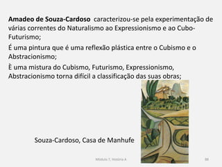 O primeiro modernismo – a revista Orpheu (1911-1918)
Publicação da revista Orpheu (1915), fundada por Mário de Sá-
Carneiro (1890-1916) e Fernando Pessoa (1888-1935) ao quais se
juntaram Almada Negreiros (1893-1970) e Santa-Rita (1889-1918);
Foram os principais responsáveis pela introdução do Modernismo
em Portugal;
Só foram publicados dois números;
88
 