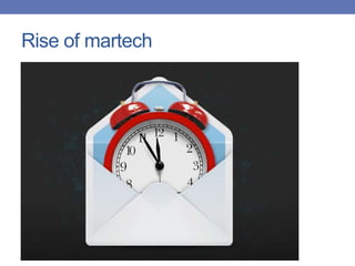Rise of martech
 