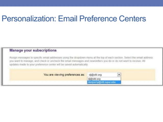 Personalization: Email Preference Centers
 