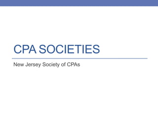 CPA SOCIETIES
New Jersey Society of CPAs
 