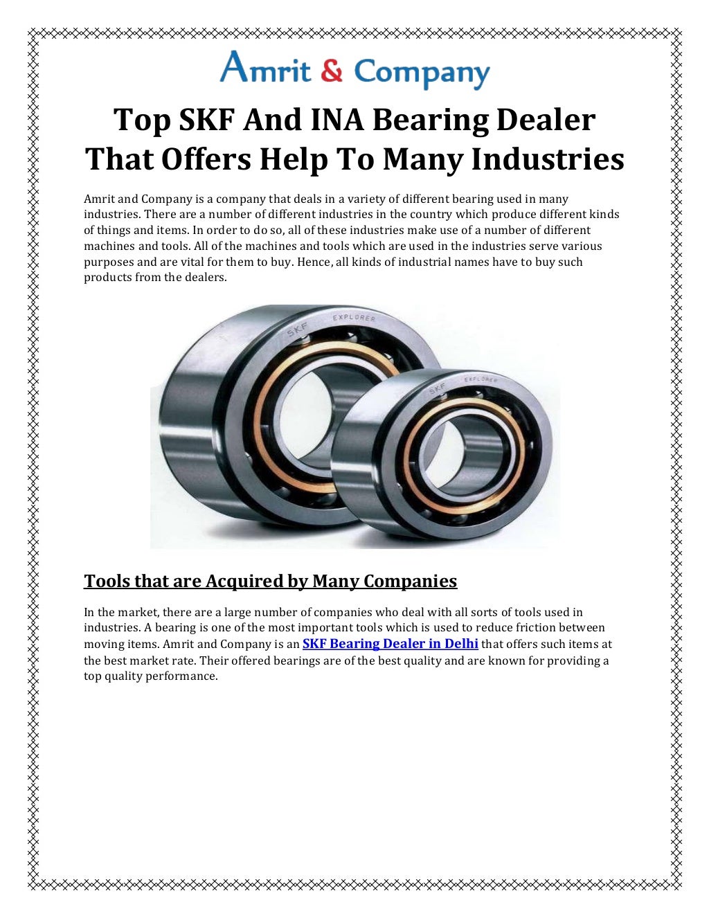 Top SKF And INA Bearing Dealer That Offers Help To Many Industries