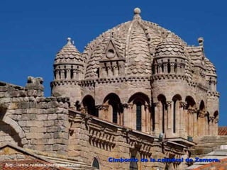 Cimborrio de la catedral de Zamora.
 