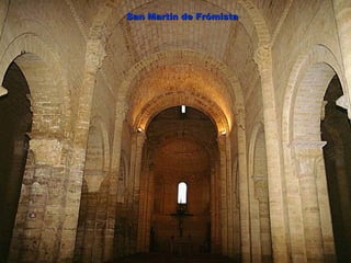 San Martín de Frómista
 