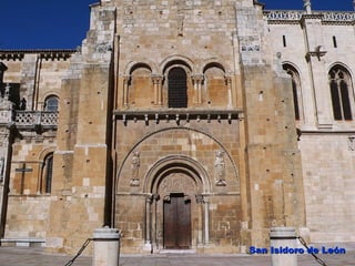 San Isidoro de León
 