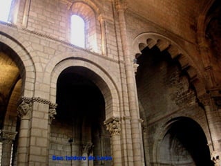San Isidoro de León
 