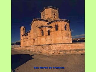 San Martín de Frómista
 