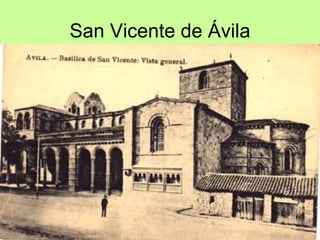 San Vicente de Ávila
 