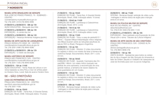 PÁGINA INICIAL
NORDESTE
55
MUSEU AFRO BRASILEIRO DE SERGIPE
RUA JOSÉ DO PRADO FRANCO, 70 - SOBRADO -
CENTRO
coordenadoria.museus@cultura.gov.br
Tel: (79) 3281-2418 (79) 9946-0096
21/09/2015 a 30/09/2015 - 08h às 14h
AÇÃO EDUCATIVA - Banquete dos Erês
21/09/2015 a 30/09/2015 - 08h às 14h
EXPOSIÇÃO - A Lenda dos Iorí
21/09/2015 a 30/09/2015 - 08h às 14h
EXPOSIÇÃO - Herança Alimentar Indígena (jardim)
MUSEU DE ARTE SACRA DE LARANJEIRAS
PRAÇA HERACLITO DINIZ, 39 - CENTRO
coordenadoria.museus@cultura.se.gov.br
Tel: (79) 3281-2486 (79) 9946-0096
21/09/2015 a 30/09/2015 - 08h às 12h
EXPOSIÇÃO - O Vestir da Devoção
MUSEU HISTÓRICO DE SERGIPE
PRAÇA SÃO FRANCISCO, S/N - CENTRO
coordenadoria.museus@cultura.se.gov.br
Tel: (79) 3261-1435 (79) 9946-0096
23/09/2015 - 10h às 11h30
AÇÃO EDUCATIVA - Tema: Roda de Leitura e con-
versa baseada na obra Pery e Ceci do artista plásti-
co Horácio Hora. Local: Sala de acervo Horário Hora
SE - SÃO CRISTÓVÃO
CASA DO PATRIMÔNIO DO IPHAN
PRAÇA SÃO FRANCISCO, 50 - CENTRO
escritorio.saocristovao@iphan.gov.br
Tel: (79) 3261-1436
21/09/2015 - 10h às 10h45
EXIBIÇÃO DE FILME - Tainá-Kan, A Grande Estrela
(Animação, Brasil, 2008. Indicação etária: 10 anos)
21/09/2015 - 15h às 15h45
EXIBIÇÃO DE FILME - Tainá-Kan, A Grande Estrela
(Animação, Brasil, 2008. Indicação etária: 10 anos)
21/09/2015 - 10h45 às 11h30
EXIBIÇÃO DE FILME - Lambesujo e Caboclinhos
(Animação, Brasil, 2012. Livre)
21/09/2015 - 14h15 às 15h
EXIBIÇÃO DE FILME - Lambesujo e Caboclinhos
(Animação, Brasil, 2012. Indicação etária: Livre)
22/09/2015 - 10h às 11h20
EXIBIÇÃO DE FILME - Tava, a casa de pedra2012 /
78min. / Guarani-Mbya Interpretação mítico religiosa
dos Mbya-Guarani sobre as reduções jesuíticas do
século XVII no Brasil, Paraguai e Argentina.
22/09/2015 - 14h às 15h
EXIBIÇÃO DE FILME - Ritxòkò: O vídeo documentá-
rio registra o ofício e os modos de fazer a boneca de
cerâmica Karajá. Documentário, Brasil, 2011. Livre.
43 min.
23/09/2015 - 10h às 10h45
EXIBIÇÃO DE FILME - Iauaretê, Cachoeira das On-
ças2006 / 48min. Um relato mítico ilustrado nas
pedras de uma cachoeira, a reconstrução de uma
grande maloca, a tentativa de reaver objetos há
anos guardados em um museu.
23/09/2015 - 14h às 15h
EXIBIÇÃO DE FILME - Ritxòkò: O vídeo documentá-
rio registra o ofício e os modos de fazer a boneca de
cerâmica Karajá. Documentário, Brasil, 2011. Livre.
43 min.
24/09/2015 - 09h às 11h30
OFICINA - Bonecas Karajá: exibição de vídeo curta-
-metragem e oficina lúdica de argila para crianças
entre 6 e 9 anos.
25/09/2015 - 09h às 11h30
OFICINA - Bonecas Karajá: exibição de vídeo curta-
-metragem e oficina lúdica de argila para crianças
entre 6 e 9 anos.
MUSEU DA POLÍCIA MILITAR DE SERGIPE
RUA IVO DO PRADO, 64 - CENTRO
dilsonferraz@hotmail.com
Tel: (79) 8149-1659 (79) 3261-1123
21/09/2015 a 27/09/2015 - 09h às 16h
EXPOSIÇÃO - Será realizada uma Exposição de Arte
Visual com o tema: “Deuses da Cultura Indígena”.
MUSEU DE ARTE SACRA DE SÃO CRISTÓVÃO
PRAÇA SÃO FRANCISCO, S/N - CIDADE ALTA -
CENTRO
denize.santiago@cultura.se.gov.br
Tel: (79) 9824-9006 (79)
22/09/2015 - 10h às 16h
VISITA GUIADA - Apresentar para todos os visitan-
tes do dia a imagem de São Gonçalo do Amarante e
falar da Ordem Jesuíta e o trabalho de catequese de
José de Anchieta para com os povos indígenas.
 