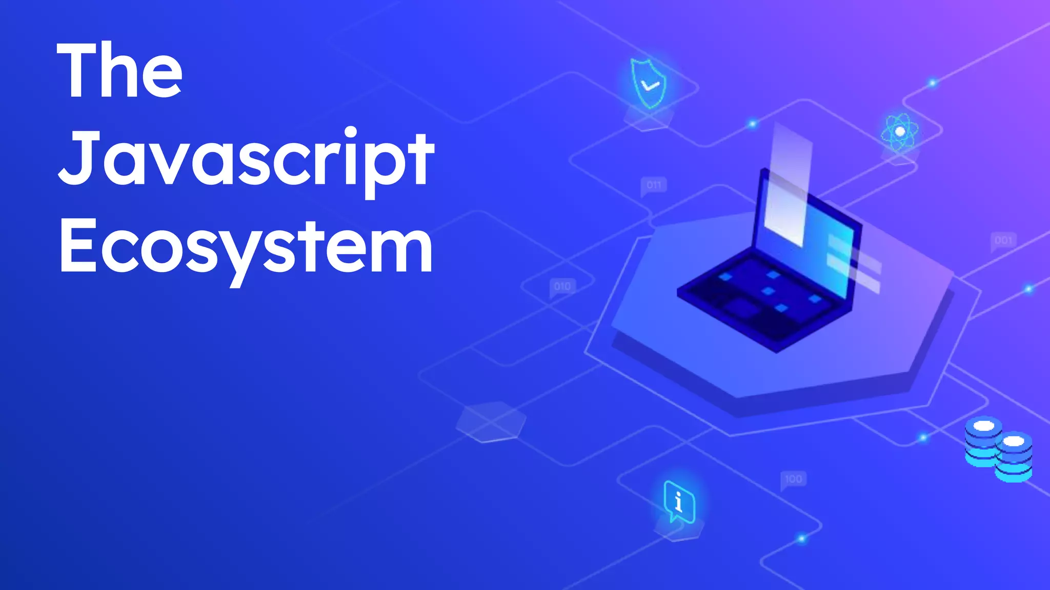 The Javascript Ecosystem | PPT