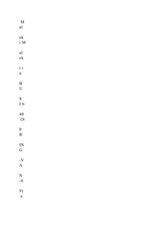 M
al
ek
i M
al
ek
i i
n
B
U
S
I 6
40
(S
P
R
IN
G
-V
A
N
-0
9)
a
 