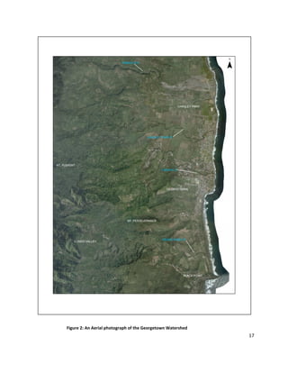 17
Figure 2: An Aerial photograph of the Georgetown Watershed
 