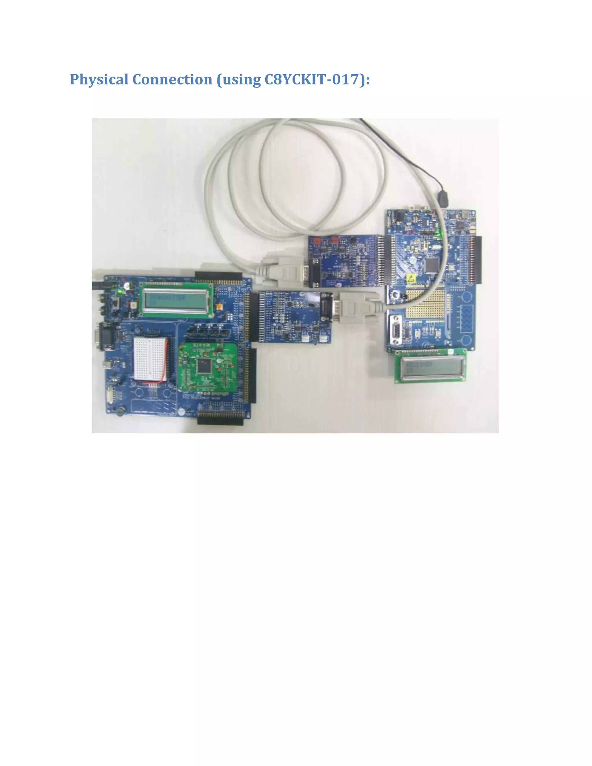 Physical Connection (using C8YCKIT-017):
 