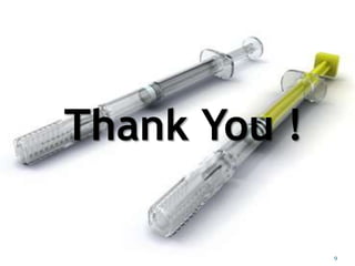 Thank You !
9
 