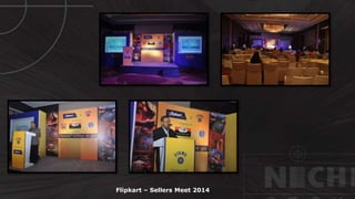 Flipkart – Sellers Meet 2014
 