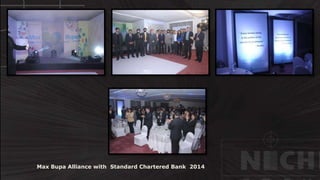 Max Bupa Alliance with Standard Chartered Bank 2014
 