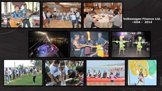 Volkswagen Finance Ltd.
–GOA - 2014
 