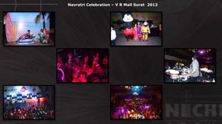 Navratri Celebration – V R Mall Surat 2013
 