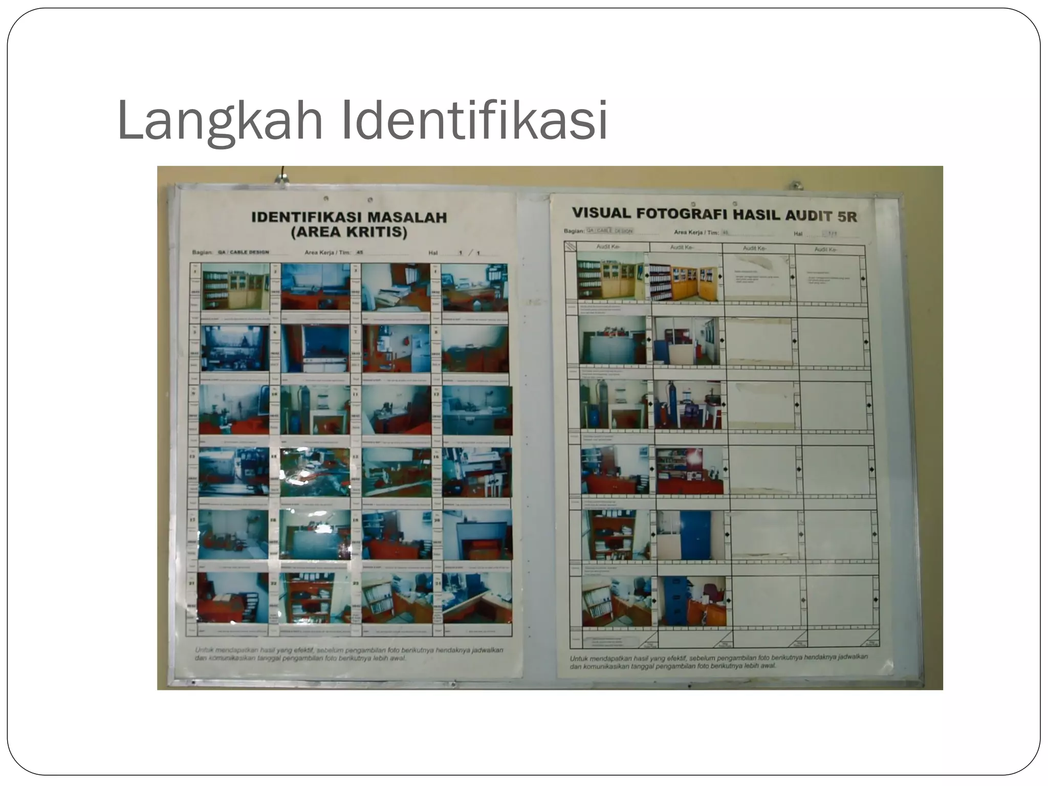 Langkah Identifikasi
 