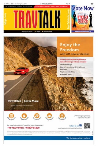 ` 50/-
ddppl.com
TravTalkIndia.com
Vol.XXVI Issue 23; December 1st
fortnight issue 2014 A DDP PUBLICATION Pages :52
 