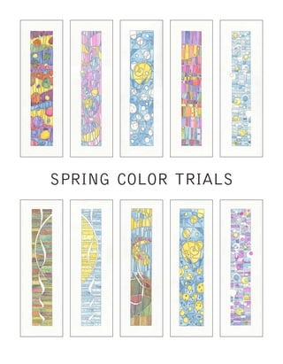 spring color trials
 