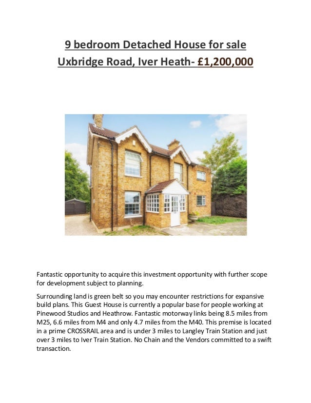 9 Bedroom Detached House For Sale Uxbridge Road Iver Heath 1200000 Fantastic Opportunity 9 Bedroom Detached House For Sale Uxbridge Road Iver Heath 1200000 Fantastic Opportunity
